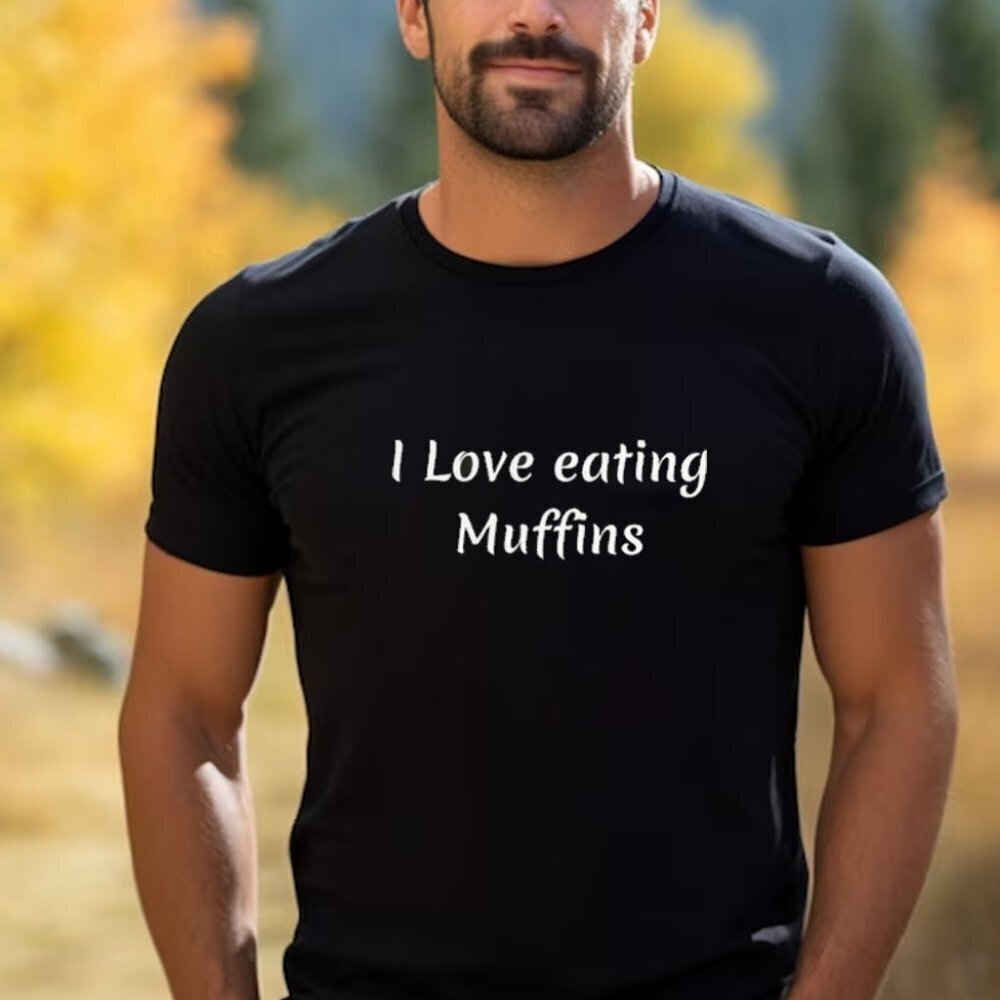 I Love Eating Muffins Tshirt Kochshirt Muffin Lovers Unisex Shirt
